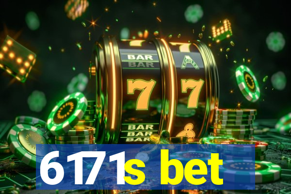 6171s bet